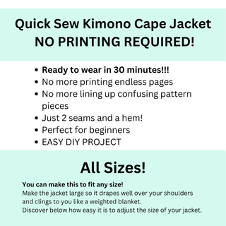 Quick Sew Kimono Cape Jacket instructions for a simple DIY project, highlighting ease of wear and no printing required.